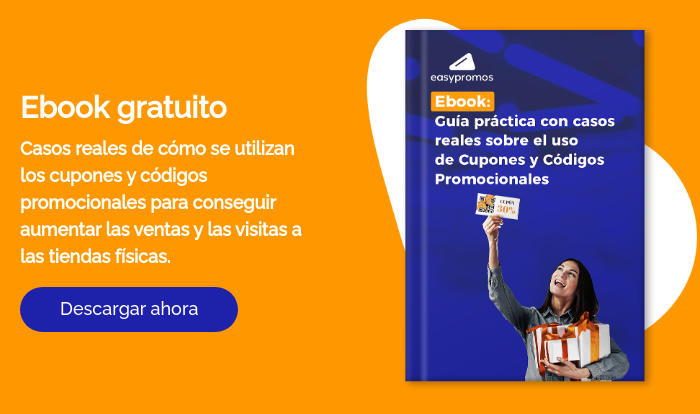 Ebook gratuito Casos reales de c&oacute;mo se utilizan los cupones y c&oacute;digos promocionales para conseguir aumentar las ventas y las visitas a las tiendas f&iacute;sicas. &nbsp;
